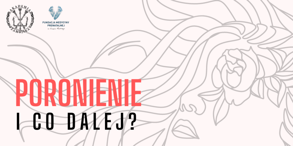 Poronienie i co dalej? – zaproszenie na konferencję