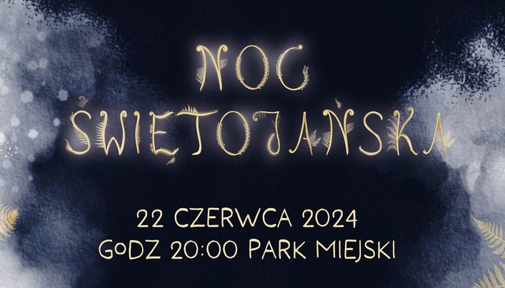 Przed nami Noc Świętojańska 2024