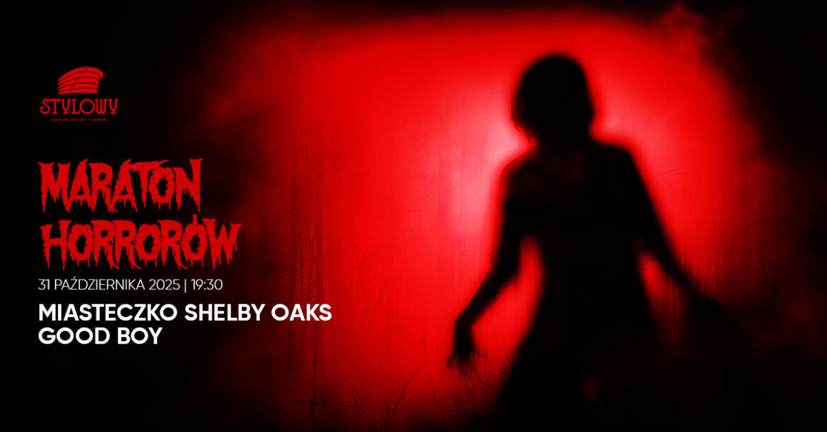 Maraton Horrorów w Stylowym