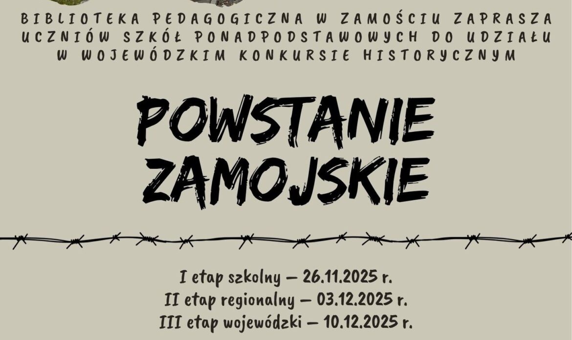 Wojewódzki Konkurs Historyczny „Powstanie Zamojskie”
