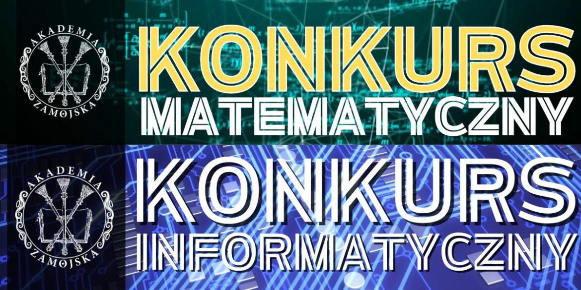 AZ ogłasza Konkurs Matematyczny i Konkurs Informatyczny. Zgłoś się już dziś!