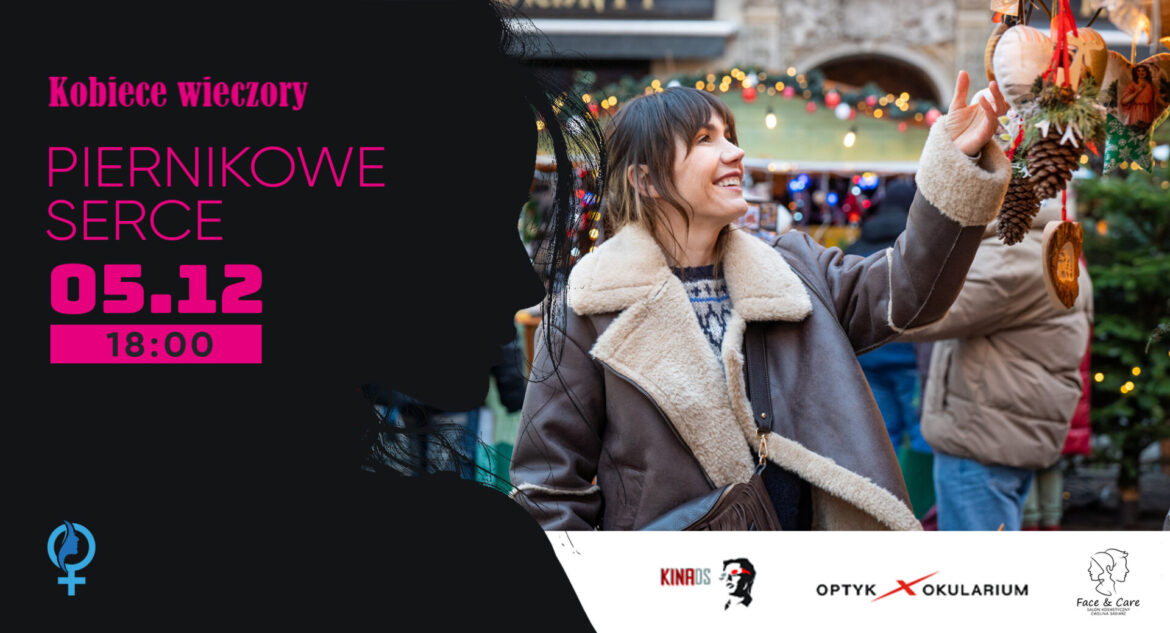 Kobiecy wieczór z „Piernikowym sercem” w CKF „Stylowy”