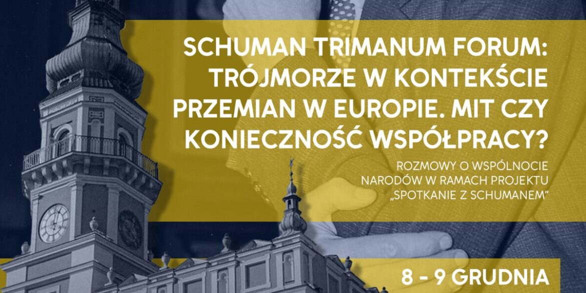 O Trójmorzu i przyszłości Europy