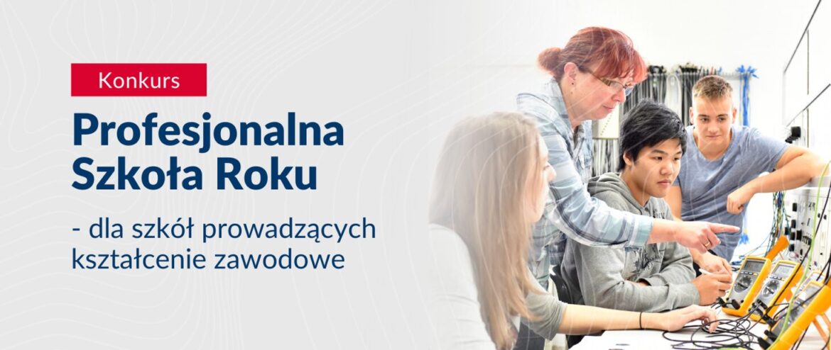 Konkurs „Profesjonalna Szkoła Roku”