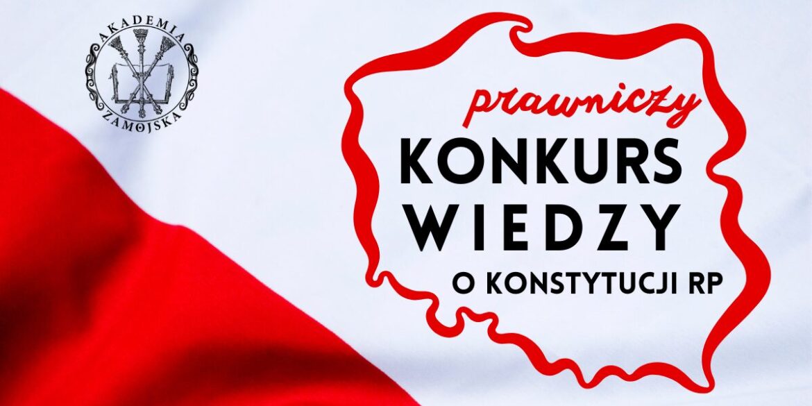 Instytut Nauk Prawnych AZ ogłasza II Prawniczy Konkurs Wiedzy o Konstytucji RP