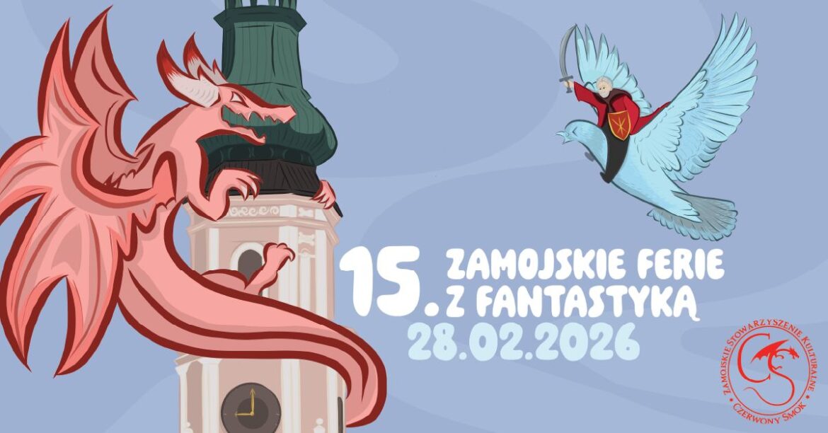 Zbliżają się Zamojskie Ferie z Fantastyką