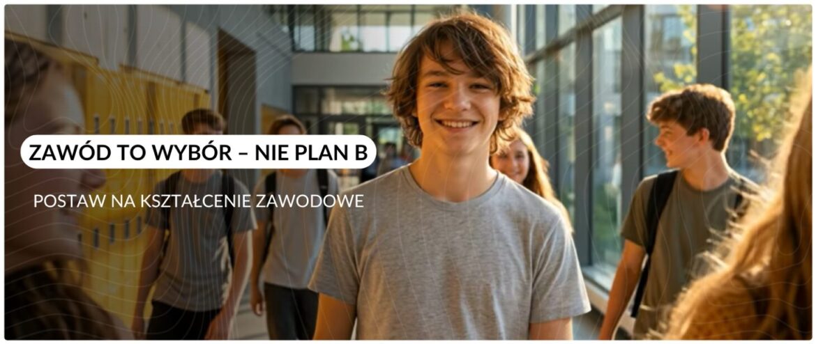 „Zawód to wybór – nie plan B. Postaw na kształcenie zawodowe” – nowy spot promocyjny MEN