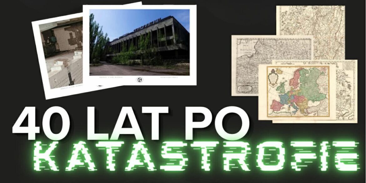 40 lat po katastrofie