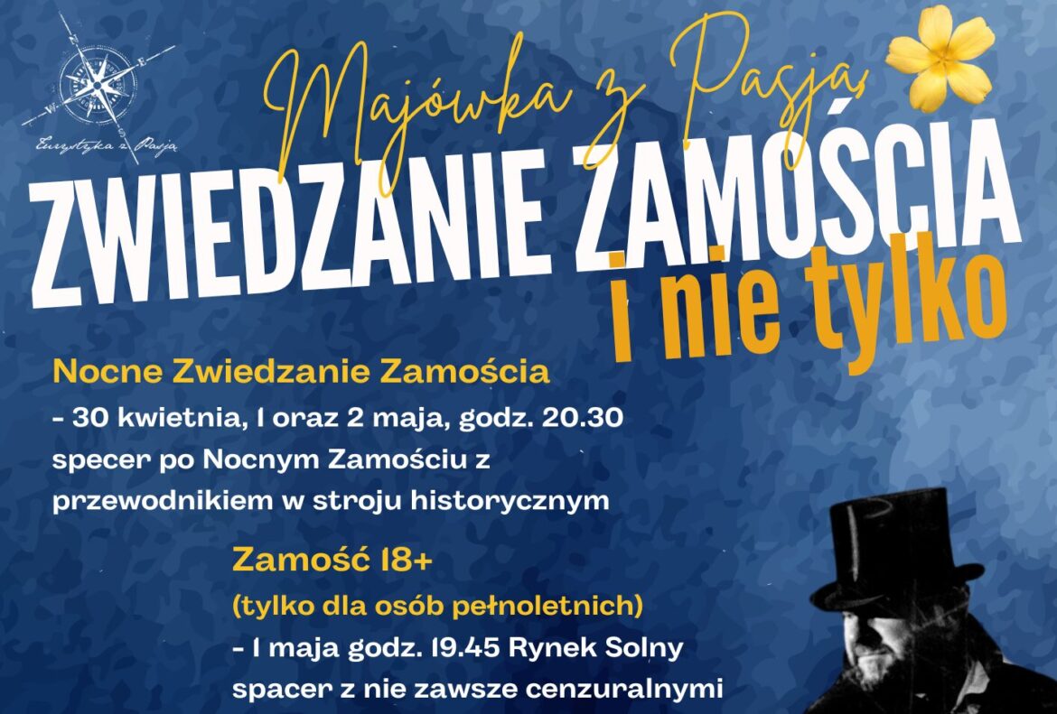 Majówka w Zamościu zapowiada się wyjątkowo atrakcyjnie!