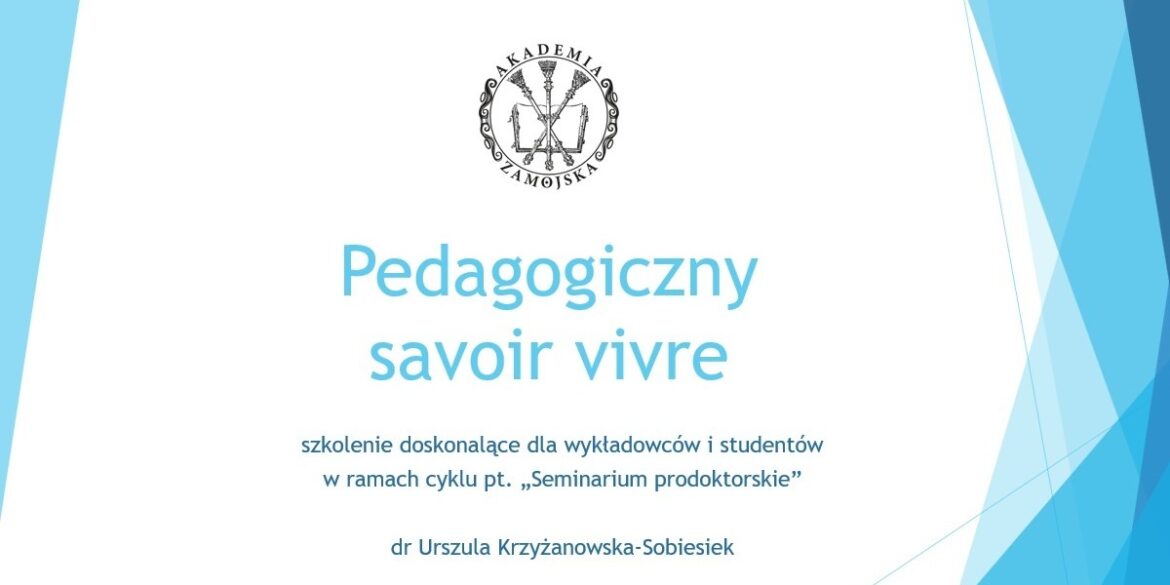 Szkolenie „Pedagogiczny savoir-vivre” w Instytucie Pedagogiki Akademii Zamojskiej