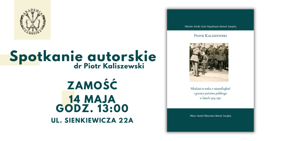 Zaproszenie na spotkanie autorskie z dr. Piotrem Kaliszewskim
