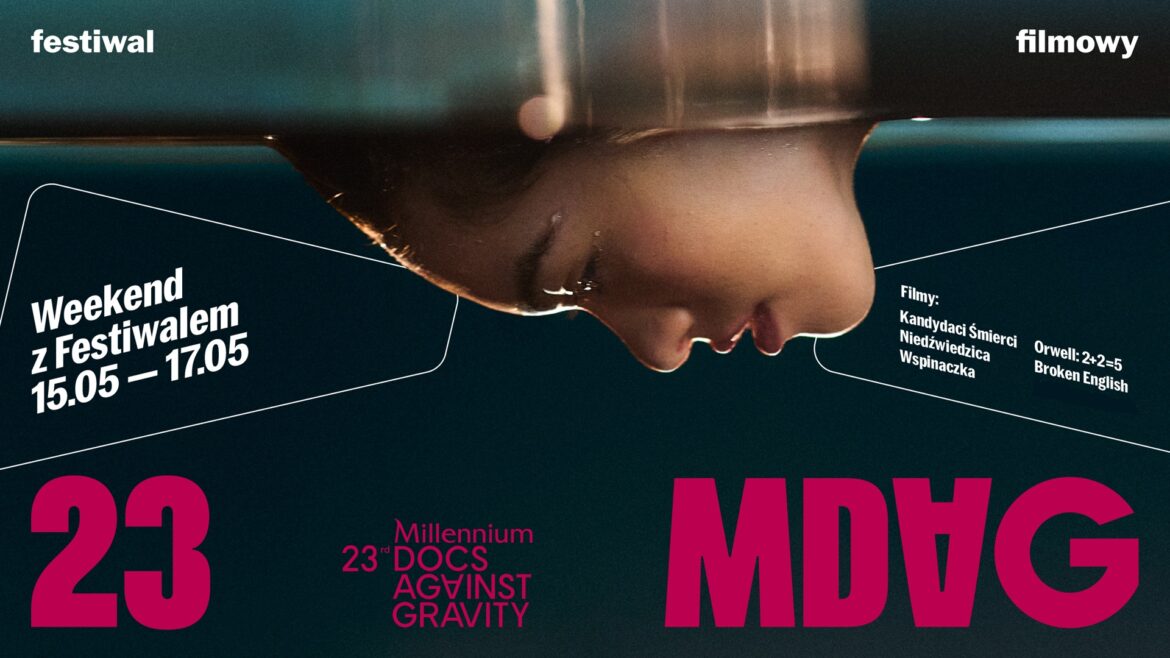 Weekend z 23. Festiwalem Millenium Docs Against Gravity