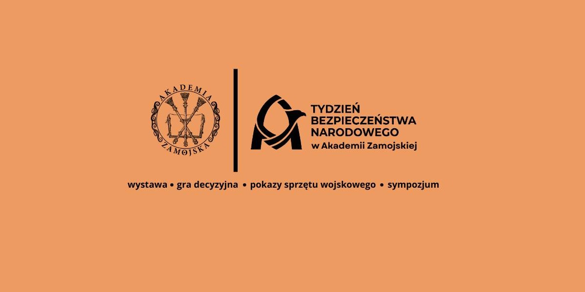 Akademia Zamojska zaprasza na Tydzień Bezpieczeństwa Narodowego