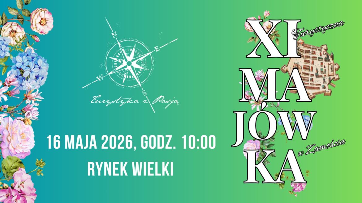 XI Turystyczna Majówka w Zamościu