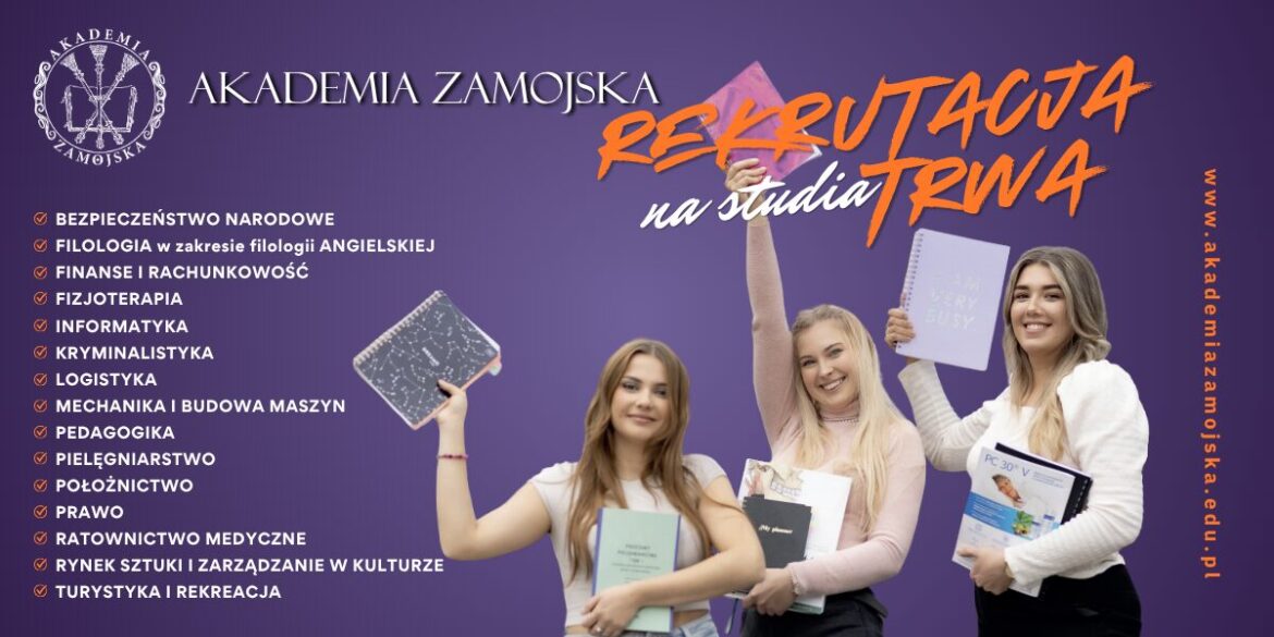 Studiuj praktycznie w Akademii Zamojskiej!