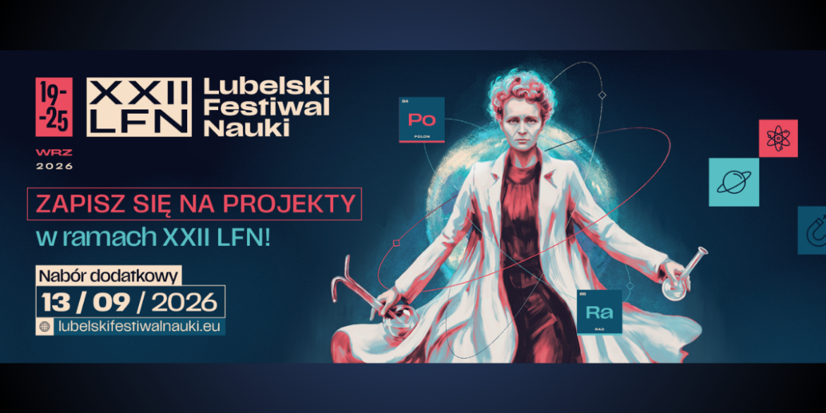 Akademia Zamojska pokaże, że nauka może być fascynująca! Zapisz się na zajęcia w ramach Lubelskiego Festiwalu Nauki