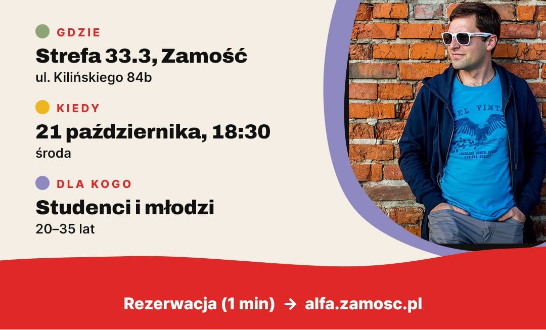 Żyj ciekawie i sięgaj po więcej! Spotkanie Alpha w Zamościu